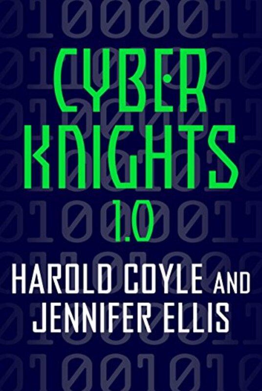 Book cover for "Cyber Knights 1.0" by Harold Coyle