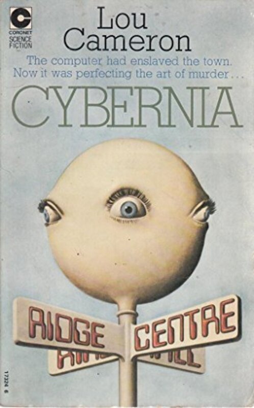 Book cover for "Cybernia" by Lou Cameron