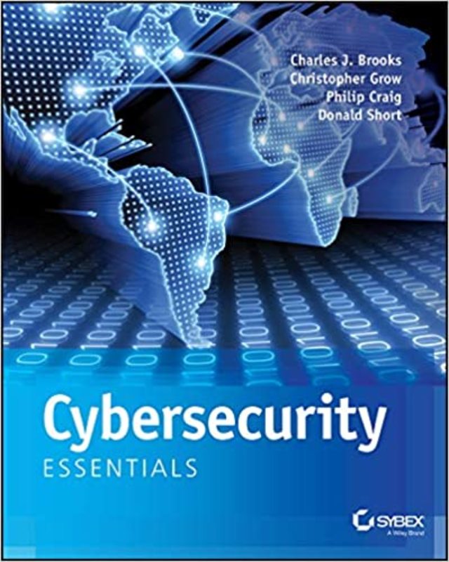 Book cover for "Cybersecurity Essentials" by Charles J. Brooks