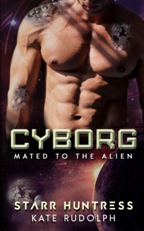 Book cover for "Cyborg" by Starr Huntress