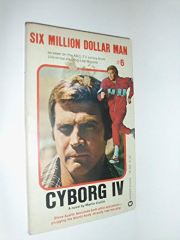 Book cover for "Cyborg IV" by Martin Caidin
