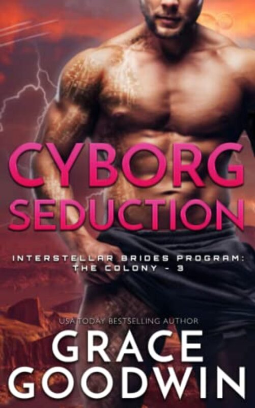Book cover for "Cyborg Seduction" by Grace Goodwin