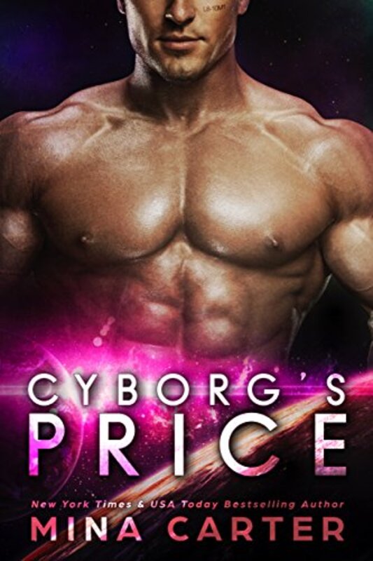 Book cover for "Cyborg's Price" by Mina Carter