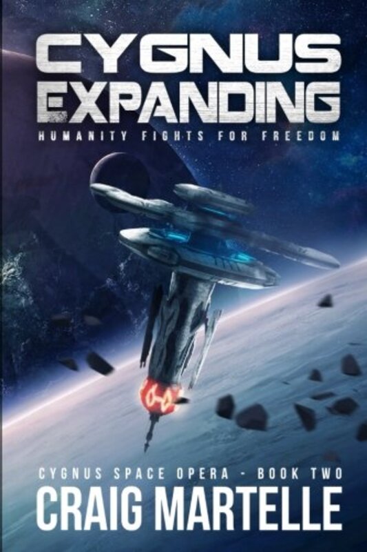 Book cover for "Cygnus Expanding: Humanity Fights for Freedom" by Craig Martelle