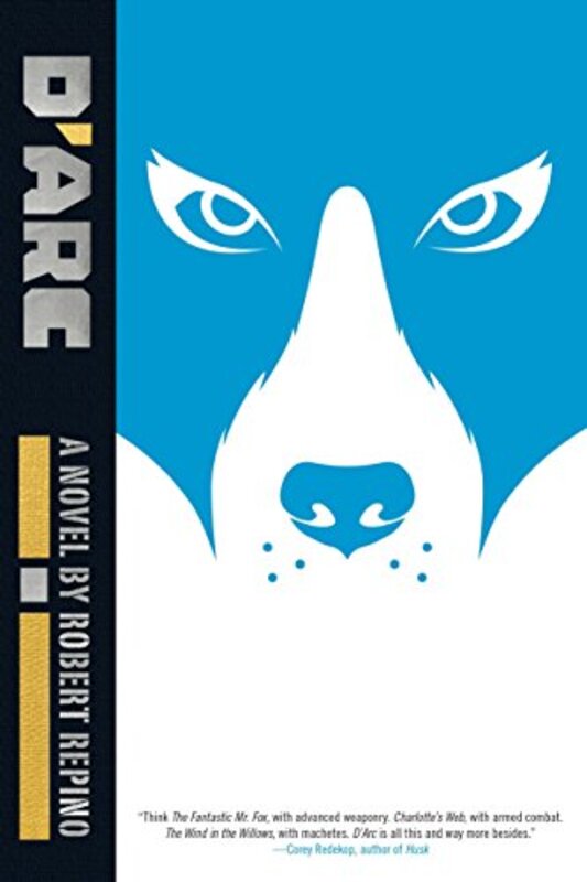Book cover for "D'Arc" by Robert Repino