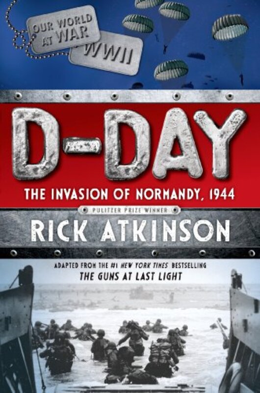 Book cover for "D-Day" by Rick Atkinson