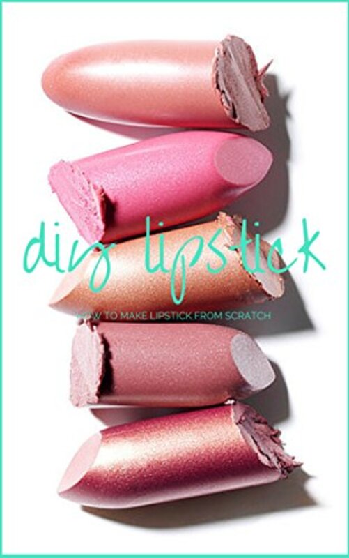 Book cover for "DIY Lipstick" by Chloe Taylor