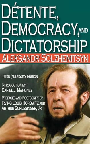 Book cover for "Ddetente, Democracy and Dictatorship" by Aleksandr Solzhenitsyn