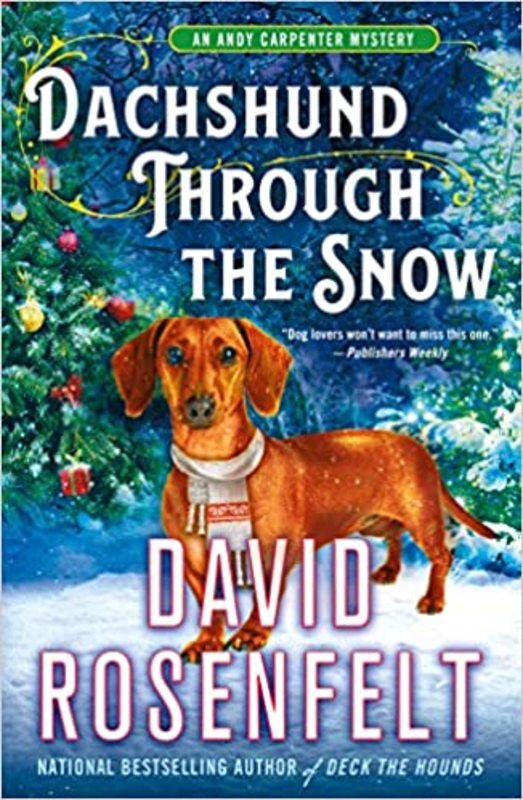 Book cover for "Dachshund Through the Snow" by David Rosenfelt