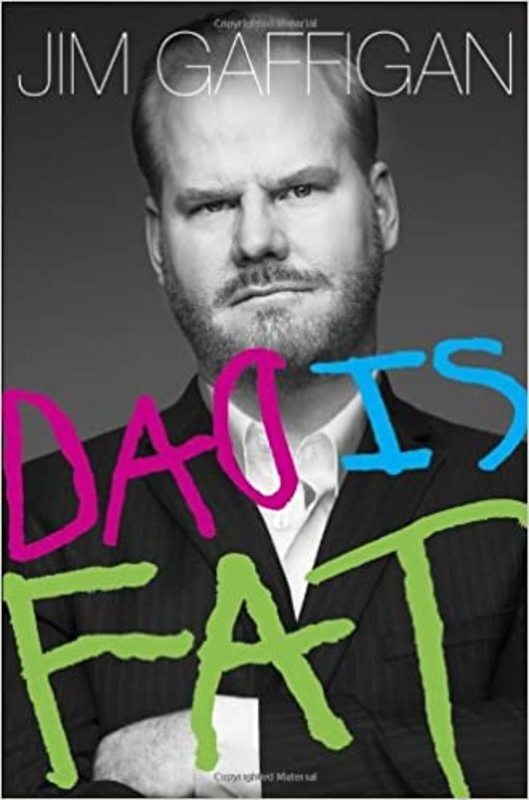 Book cover for "Dad Is Fat" by Jim Gaffigan