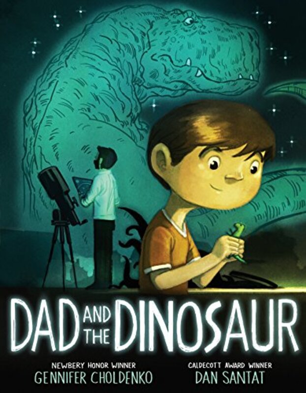 Book cover for "Dad and the Dinosaur" by Gennifer Choldenko
