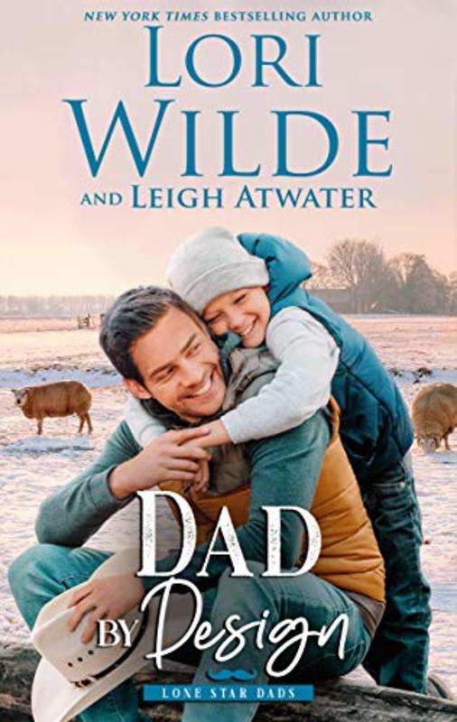 Book cover for "Dad by Design" by Lori Wilde