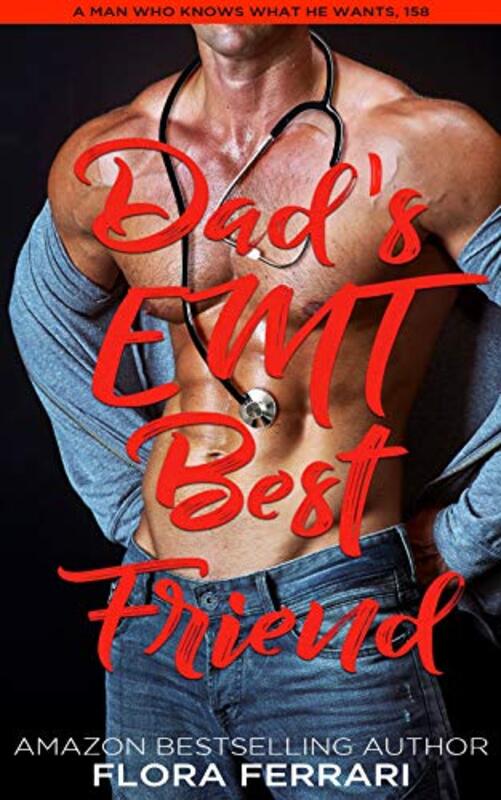 Book cover for "Dad's EMT Best Friend" by Flora Ferrari