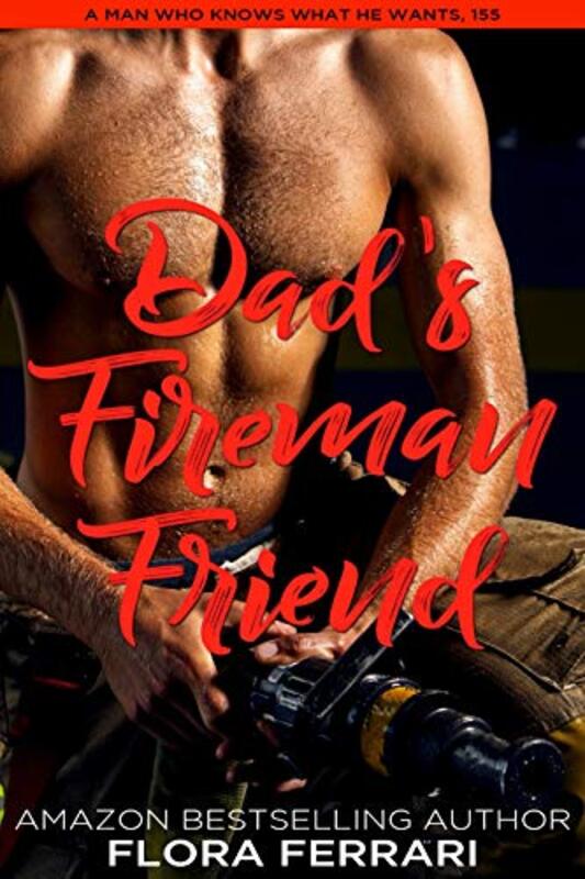 Book cover for "Dad's Fireman Friend" by Flora Ferrari