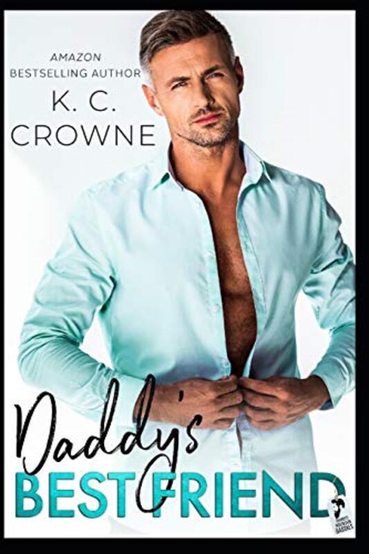 Book cover for "Daddy's Best Friend" by KC Crowne