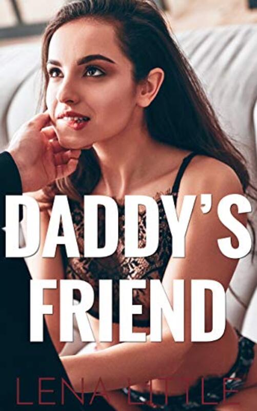 Book cover for "Daddy's Friend" by Lena Little