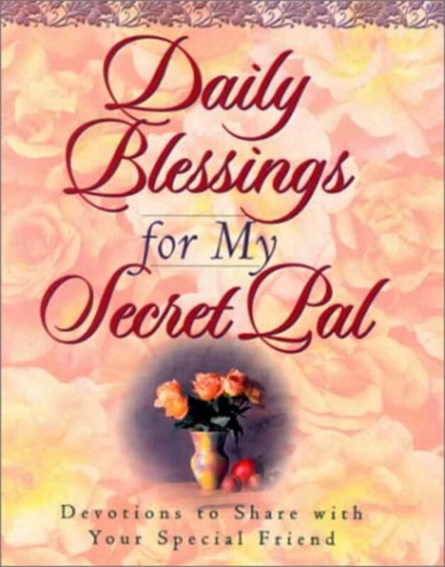 Book cover for "Daily Blessings for My Secret Pal" by Melody Carlson