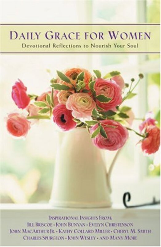 Book cover for "Daily Grace For Women - Devotional Reflections To Nourish Your Soul" by John C Maxwell