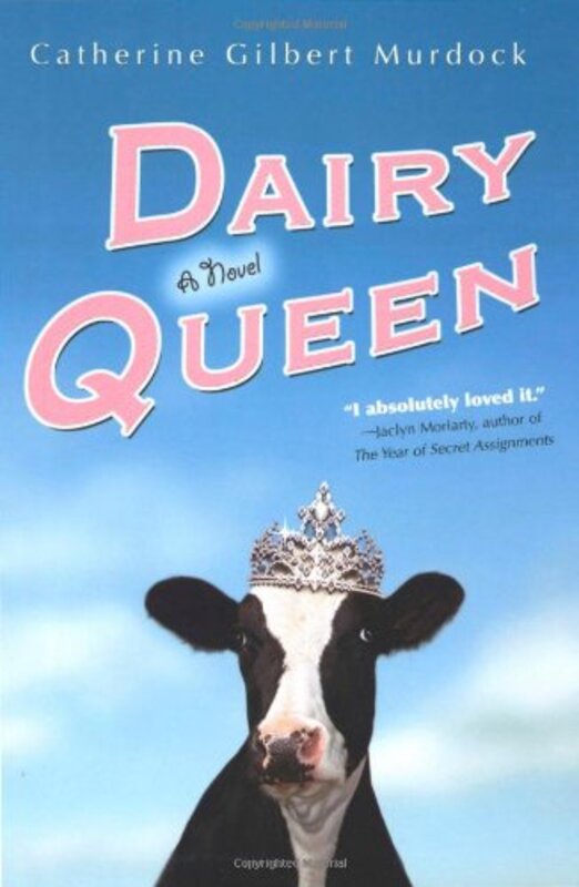 Book cover for "Dairy Queen" by Catherine Gilbert Murdock