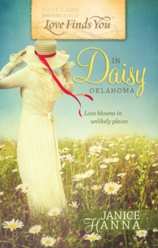 Book cover for "Daisy Belle / Love Finds You in Daisy, Oklahoma" by Janice Thompson