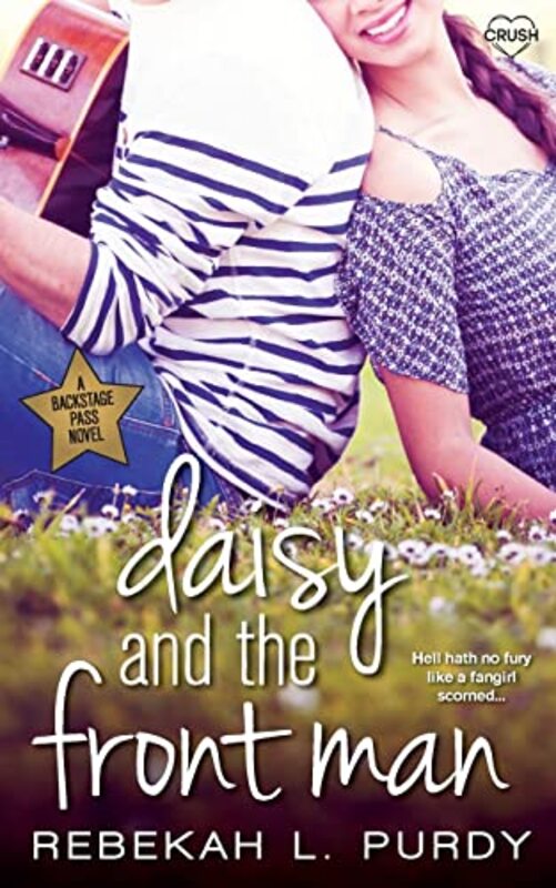 Book cover for "Daisy and the Front Man" by Rebekah L Purdy