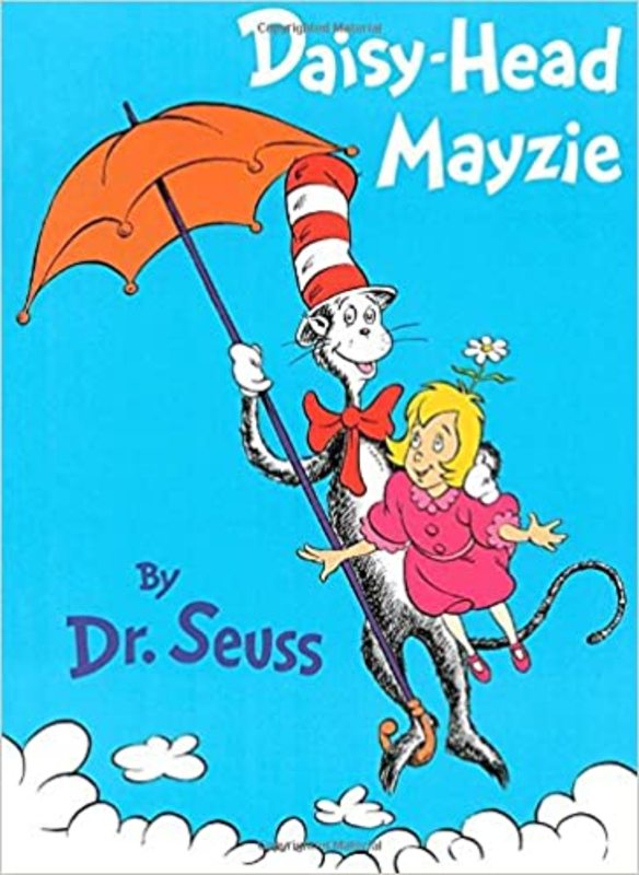 Book cover for "Daisy-Head Mayzie" by Dr. Seuss