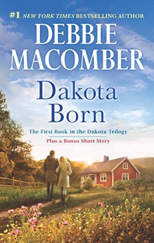 Book cover for "Dakota Born" by Debbie Macomber
