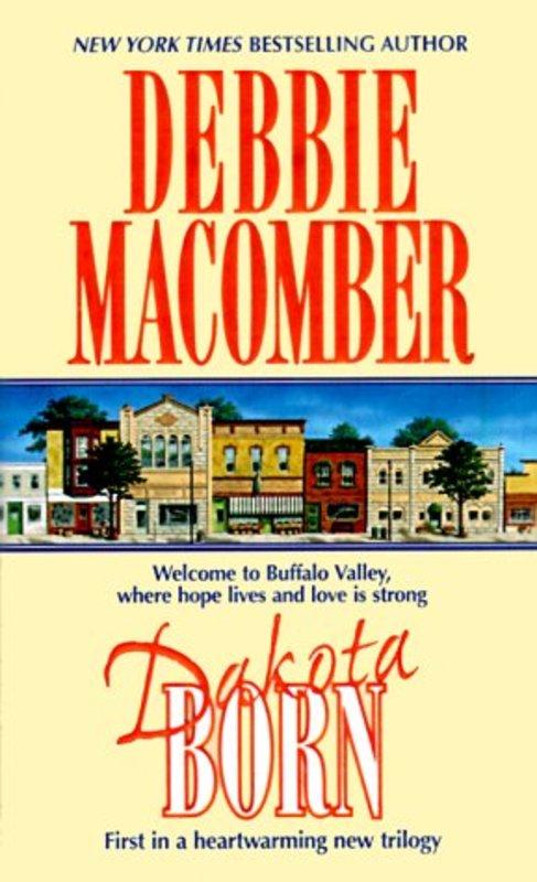 Book cover for "Dakota Born" by Debbie Macomber