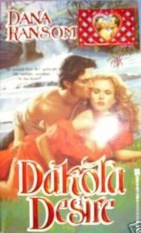 Book cover for "Dakota Desire" by Nancy Gideon