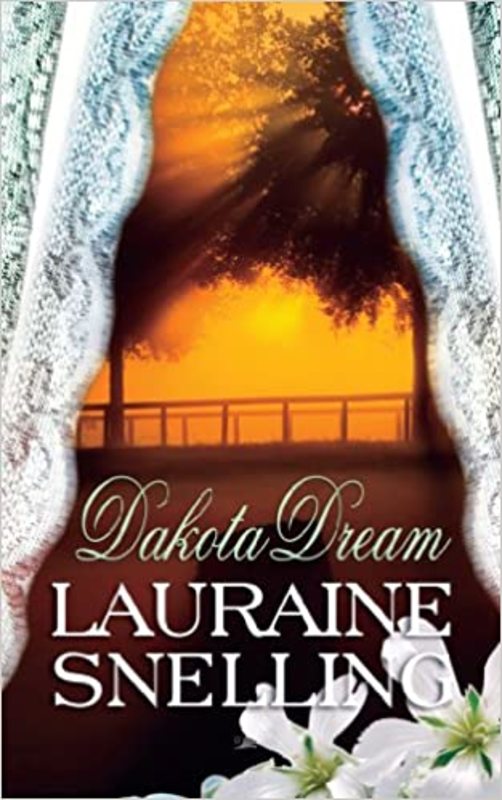 Book cover for "Dakota Dream" by Lauraine Snelling