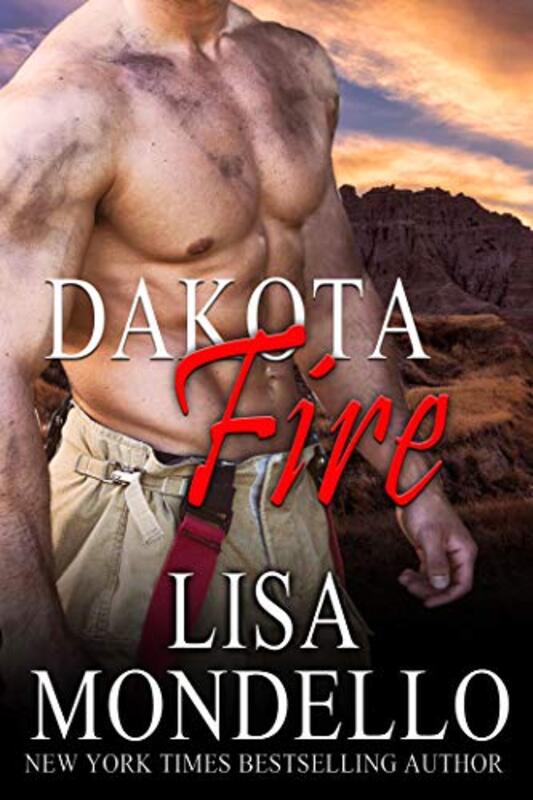 Book cover for "Dakota Fire" by Lisa Mondello