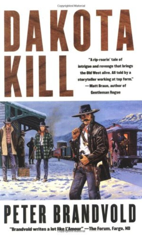 Book cover for "Dakota Kill" by Peter Brandvold