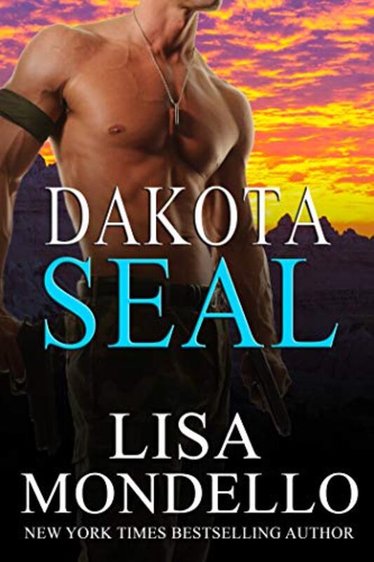Book cover for "Dakota SEAL" by Lisa Mondello