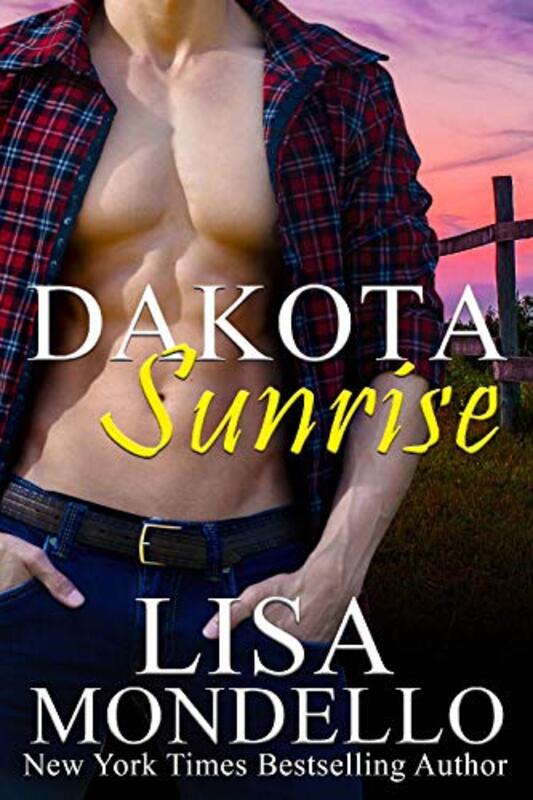 Book cover for "Dakota Sunrise" by Lisa Mondello