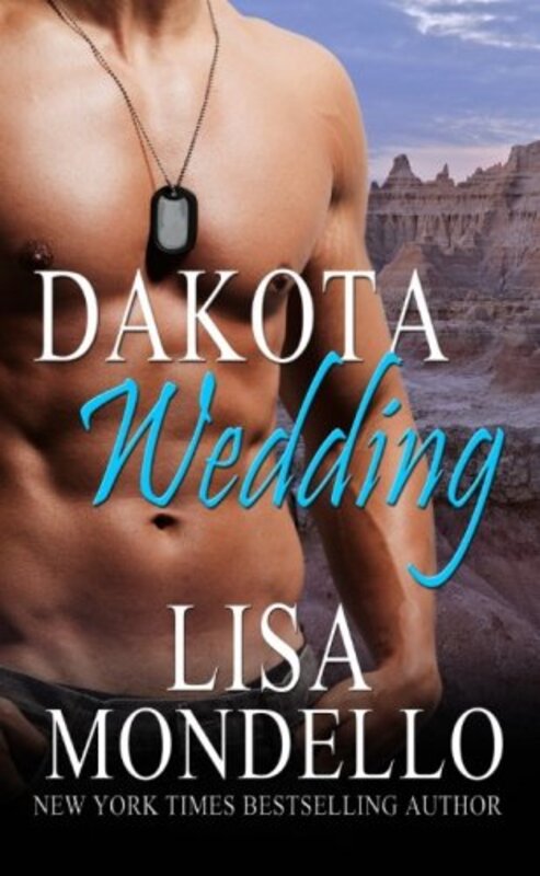 Book cover for "Dakota Wedding" by Lisa Mondello