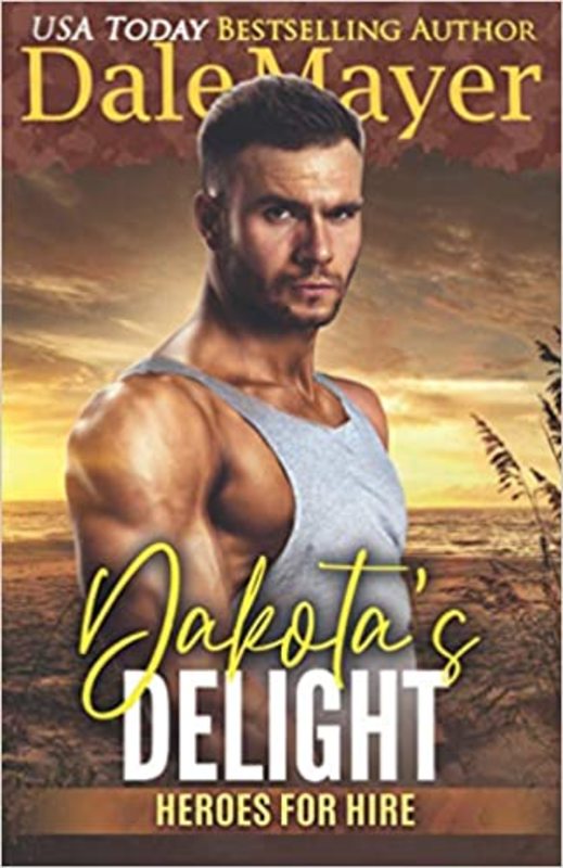 Book cover for "Dakota's Delight" by Dale Mayer