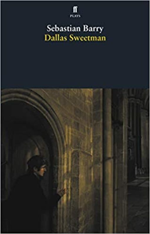 Book cover for "Dallas Sweetman" by Sebastian Barry