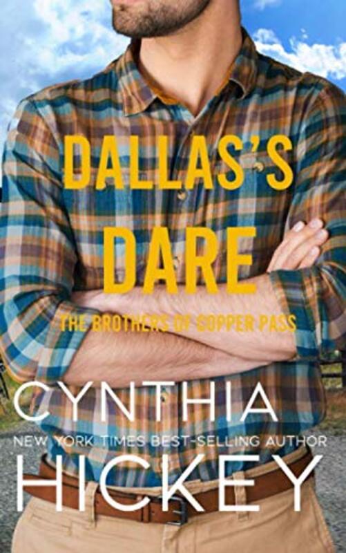 Book cover for "Dallas's Dare" by Cynthia Hickey