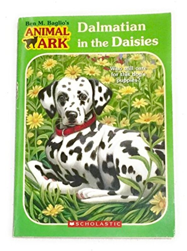 Book cover for "Dalmatian in the Daisies" by Ben M Baglio