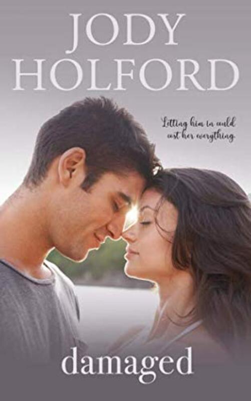Book cover for "Damaged" by Jody Holford