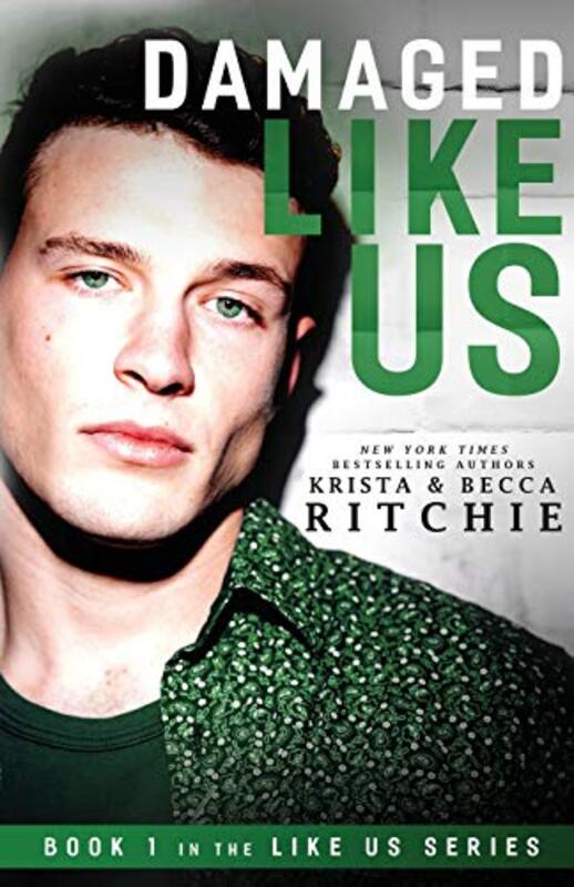 Book cover for "Damaged Like Us" by Krista Ritchie