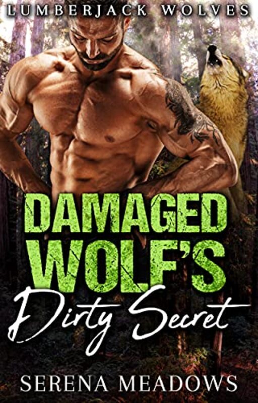 Book cover for "Damaged Wolf's Dirty Secret" by Serena Meadows