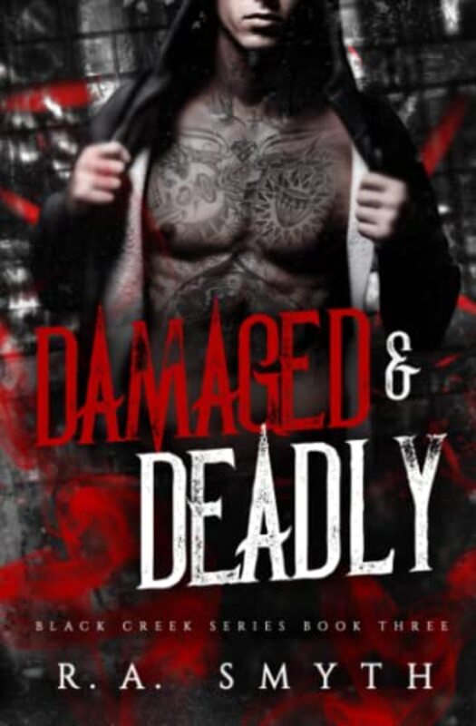 Book cover for "Damaged and Deadly" by RA Smyth