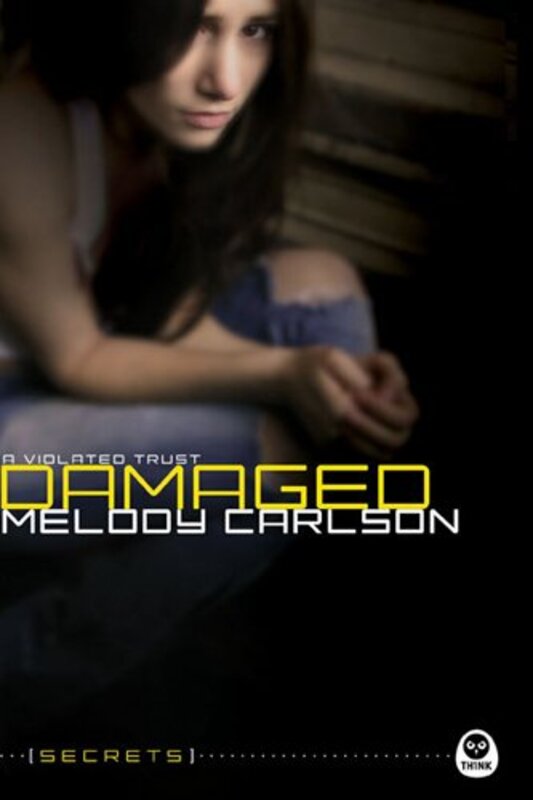 Book cover for "Damaged: A Violated Trust" by Melody Carlson