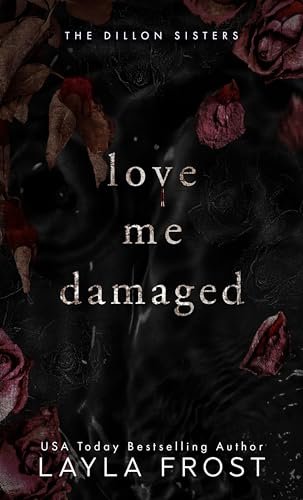 Book cover for "Damaged" by Layla Frost