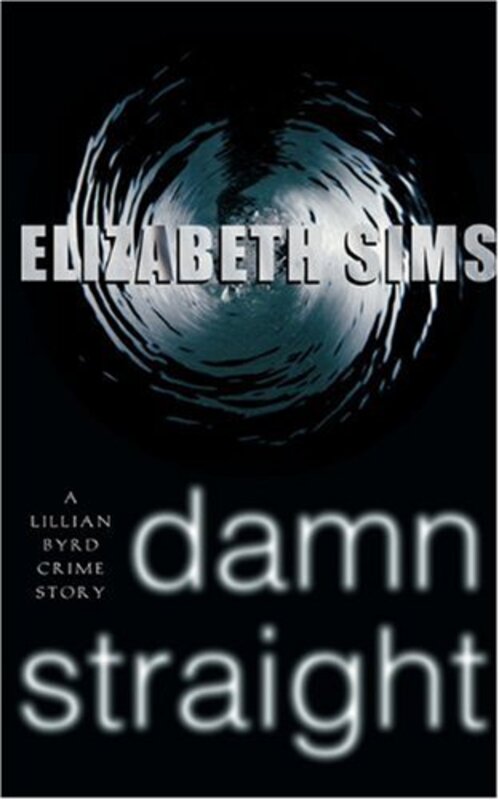 Book cover for "Damn Straight" by Elizabeth Sims