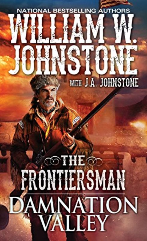 Book cover for "Damnation Valley" by J A Johnstone