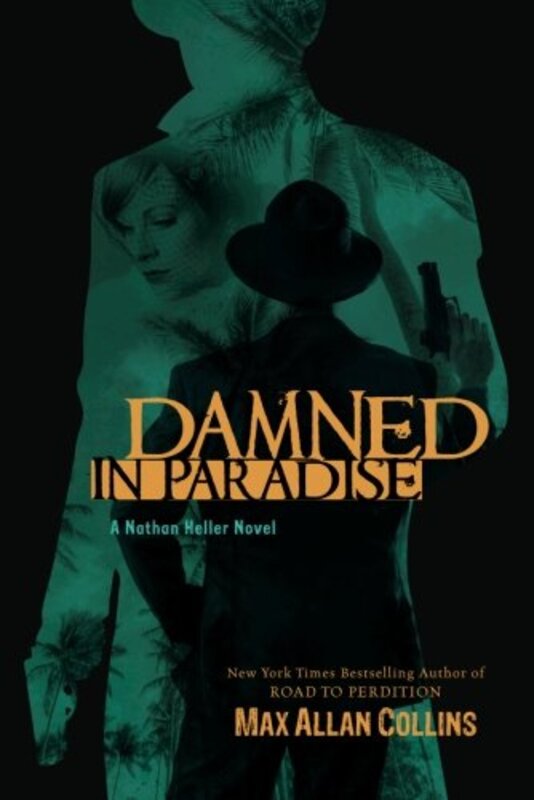Book cover for "Damned in Paradise" by Max Allan Collins