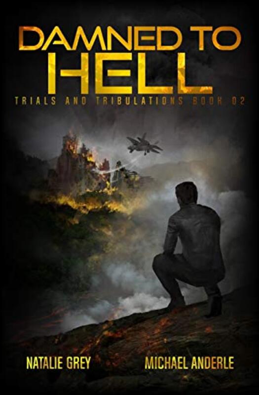 Book cover for "Damned to Hell" by Michael Anderle