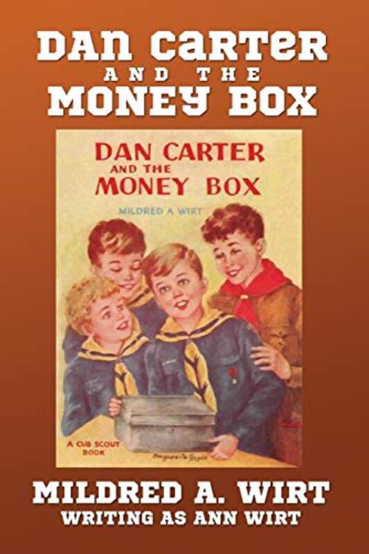 Book cover for "Dan Carter and the Money Box" by Mildred A Wirt